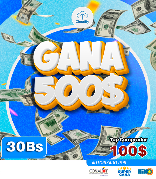 ¡GANA 500$ POR 30BS!